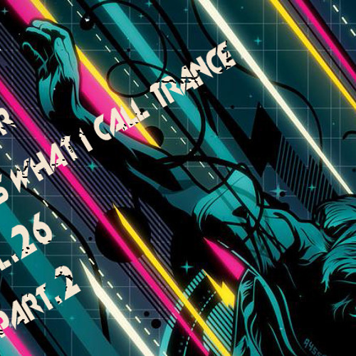 Shaney R - This Is What I Call Trance Vol.26 Part.2