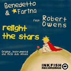 Relight The Stars Ft Robert Owens (Original Mix)