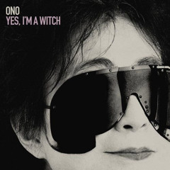 Yoko Ono - Toyboat (with Antony Hegarty & Hahn Rowe)