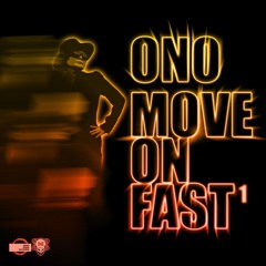 ONO - Move On Fast (Richard Morel Vocal)