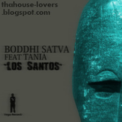 Boddhi Satva Feat. Tania - Los Santos (Dub Main)