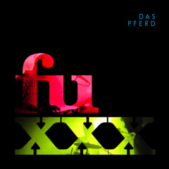 DAS PFERD - Fuxxx