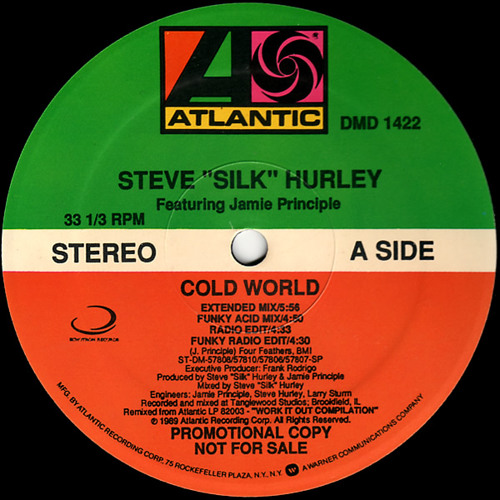 Steve "Silk" Hurley ft. Jamie Principle - Cold World