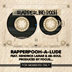 Rapper Big Pooh - RapperPooh-a-lude (feat. Kendrick Lamar and Ab-Soul)