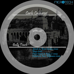 Carlo Caldareri - Bolly Touch EP (Mendo & Yvan Genkins  , Yaya , Horatio , Paolo Driver Remixes)