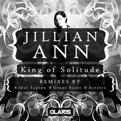 Jillian Ann - King of Solitude (Great Scott's Carotenoid Remix) - Out Now