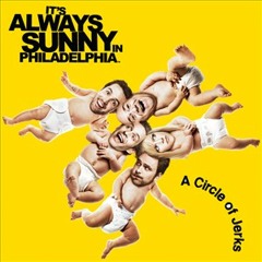 It's Always Sunny In Philadelphia (Theme Remix) - Sunstep