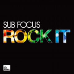 ROCK IT // SUBFOCUS VS STANTON WARRIORS VS SUBFOCUS MASH BY HARDWIRE