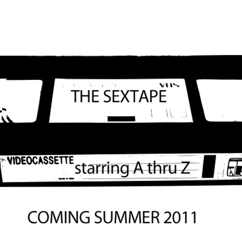 Stream A thru Z Music | Listen to THE SEXTAPE playlist online for free