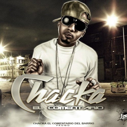 Chacka-Mujer De Video Feat. Messiah (Mixed By Kanelo)