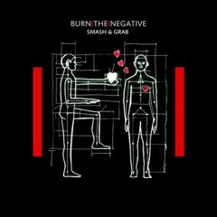 Burn The Negative - Smash And Grab (Keith & Supabeatz Remix)