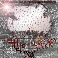 Already Back (f/ Strugz, Rob Diddy & Marvelous)