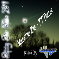 Valentino King - TT Dollar (Shinning Star Riddim 2011 (Combination Studio Production) (Soca)
