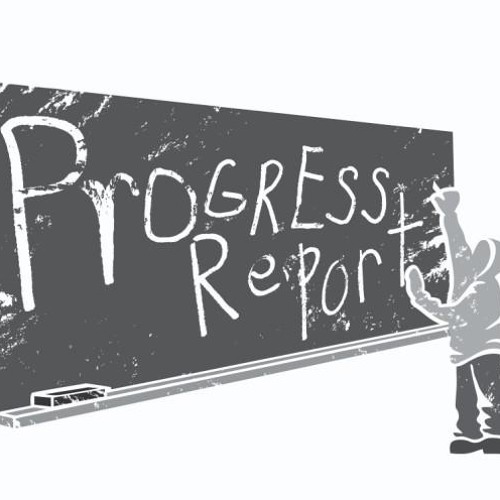 Progress Report - Wastin My Time