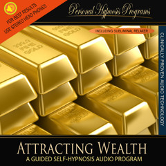 Self Hypnosis - Attracting Wealth