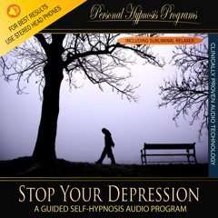Self Hypnosis - Stop Your Depression