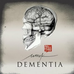 Umek Dementia (Blatta and Inesha) Mix/EDIT