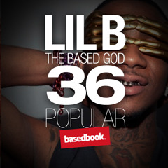 Lil B - 3 Six Popular