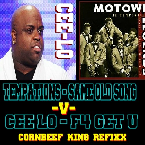 The TEMPTATIONS -V- CEE LO  *** its The same old  f4get u***