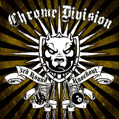 CHROME DIVISION - Bulldogs Unleashed