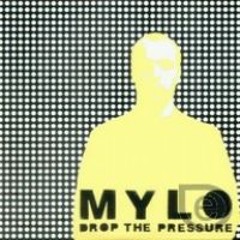 Mylo Drop the Pressure Arnar & Mathias Nyberg 2011 Remix