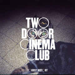 Two Door Cinema Club - What You Know (Alessio Buso Remix)