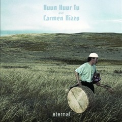 Huun Huur Tu & Carmen Rizzo - Ancestors Call