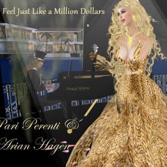 I Feel Just Like a Million Dollars