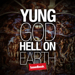 YUNG GOD - HELL ON EARTH