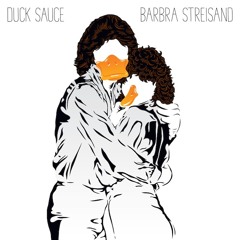 Duck Sauce - Barbra Streisand (DJ Roots & Luan Delucci Bootleg Mix)