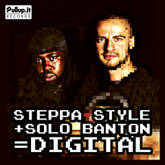 Steppa Style & Solo Banton - DIGITAL (Pullup.ru Records – PULLUPIT005)