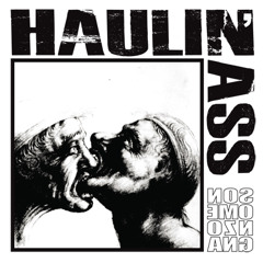 Haulin'Ass - SONO MENZOGNA __EP 2011 "Sono Menzogna"__