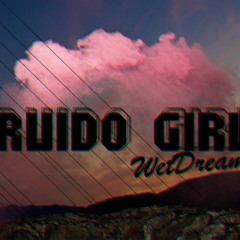 Ruido Girl - nasty
