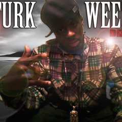 Turk Weezy- 6 foot 7 foot (FreeStyle)