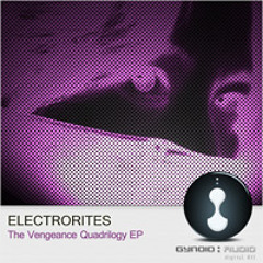 Electrorites - Old Boy (Original Mix) Clip The Vengeance Quadrilogy Ep【Gynoid Audio】