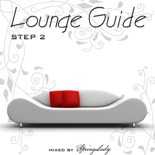 Lounge Guide (step 2) mixed by SpringLady