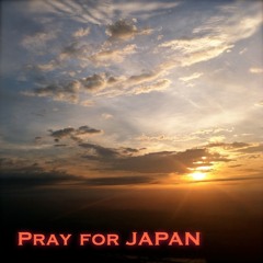 Pray for JAPAN