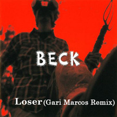 Beck - Looser (Gari Marcos remix)