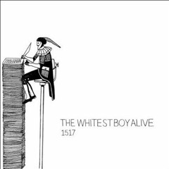 "1957" by The Whitest Boy Alive