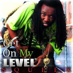 GET ON MY LEVEL FT KRAZY BONE