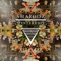 Sharooz - Hysteresis