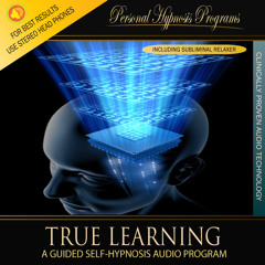 True Learning - Self Hypnosis