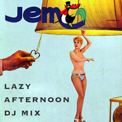 Jem Stone's Mellow Afternoon Mix
