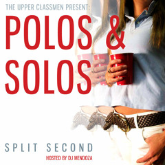 Split Second - Polos & Solos