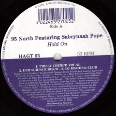 95 North feat. Sabrynaah Pope☆Hold On (DJ Disciple Dub)
