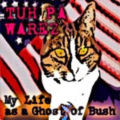 Serious Sirius....++My Life as a Ghost of Bush++