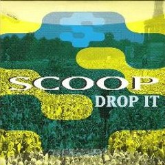 Scoop - Drop it (Funk D Remix) - Official Release