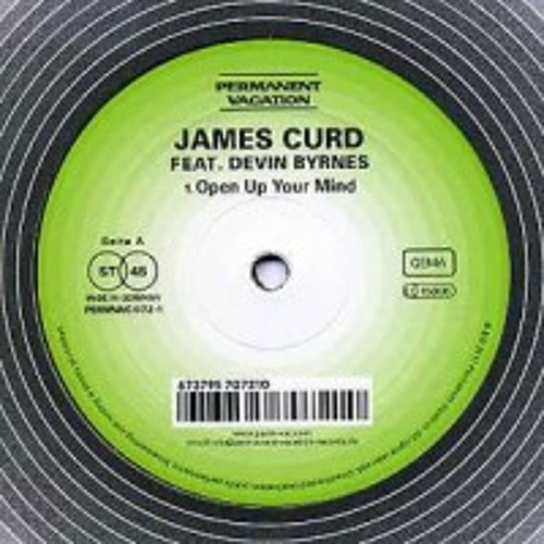 Open Up Your Mind - James Curd (Feat. Devin Byrnes)