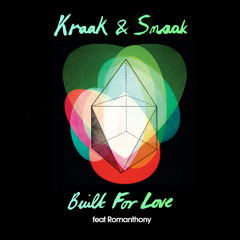 Built For Love (feat. Romanthony)