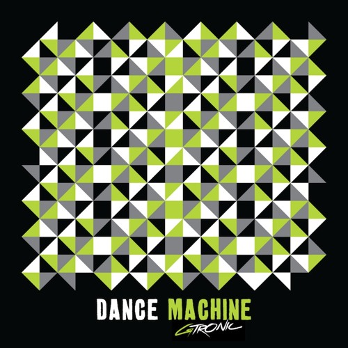 Gtronic - Dance Machine (preview)
